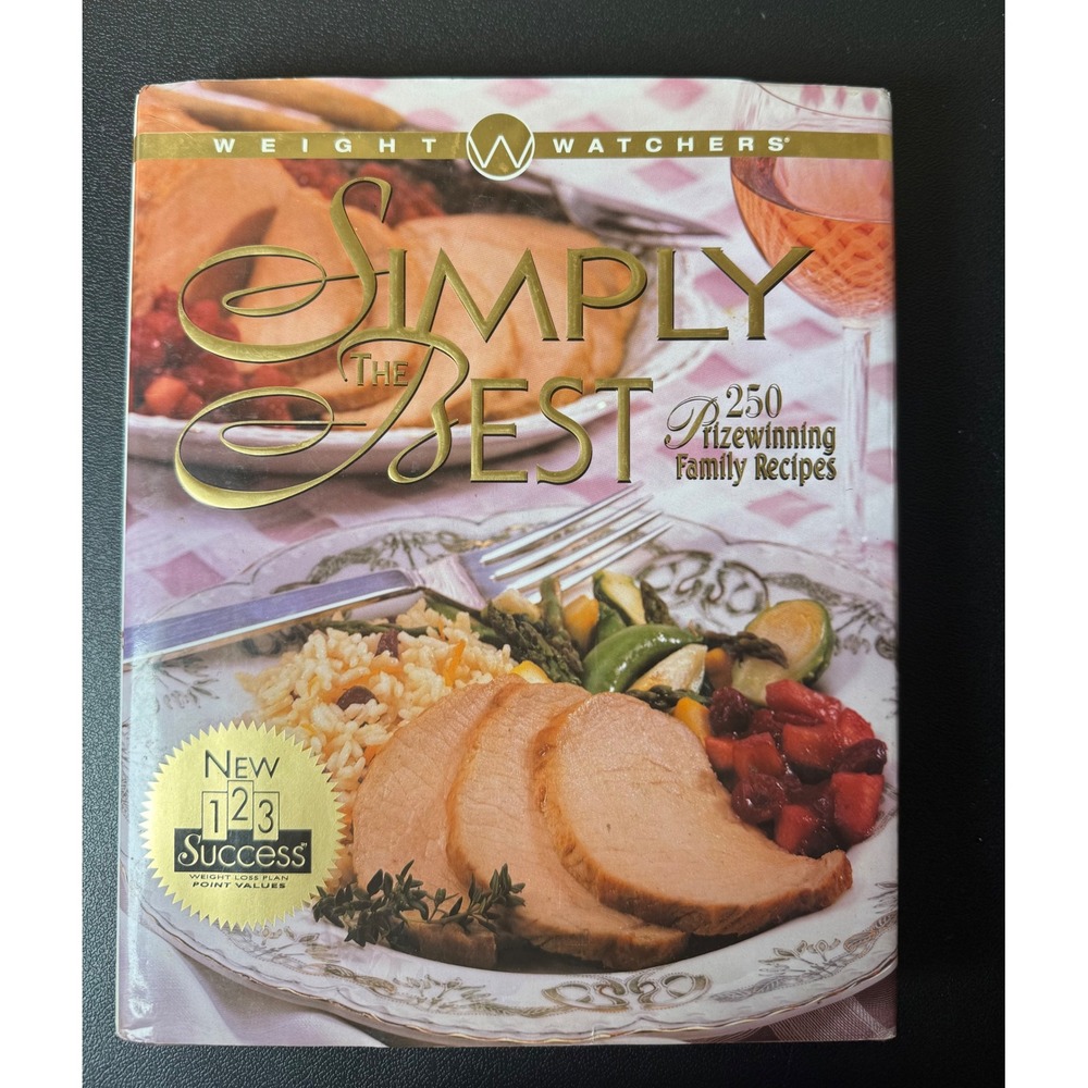 Weight Watchers Simply the Best 250 Prizewinning Family Recipes Cookbook‎ 1998